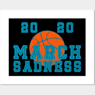 march sadness Posters and Art